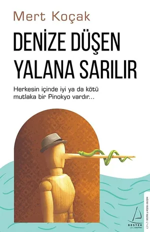 Klinik Psikolog Mert Koçak'ın Denize Düşen Yalana Sarılır kitabının kapağı